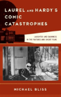 Laurel And Hardy'S Comic Catastrophes - Preview