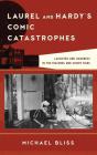 Laurel And Hardy'S Comic Catastrophes - Preview