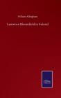 Laurence Bloomfield In Ireland - Preview