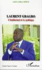 Laurent Gbagbo ; L'Intellectuel Et Le Politique - Preview