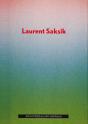 Laurent Saksik - Preview