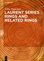 Laurent Series Rings And Related Rings - Preview