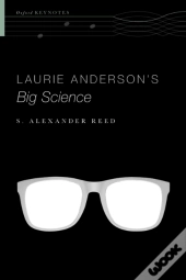 Laurie Anderson'S Big Science