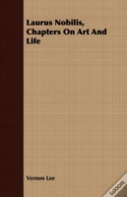 Capa do artigo Laurus Nobilis, Chapters On Art And Life