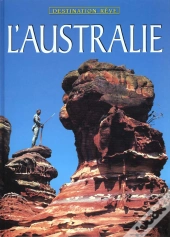 L'Australie ; Destination Reve