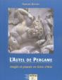 L'Autel De Pergame ; Images Et Pouvoir En Grece D'Asie - Preview