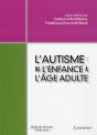 L'Autisme De L'Enfance A L'Age Adulte - Preview