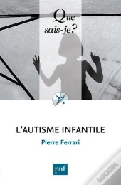 L'Autisme Infantile (7e Édition)