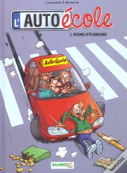 Capa do artigo L'Auto École T.1; Permis D'Econduire