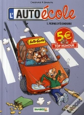 L'Auto École T.1 ; Permis D'Éconduire