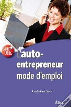 Capa do artigo L'Auto-Entrepreneur ; Mode D'Emploi