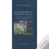 L'Autobiographie De Thomas De Quincey