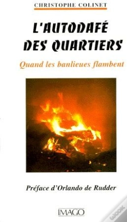 Capa do artigo L'Autodafé Des Quartiers ; Quand Les Banlieues Flambent