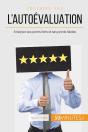 L'Autoévaluation, En Quoi Peut-Elle M'Aider ? Conseils Pour Évoluer À Son Rythme - Preview