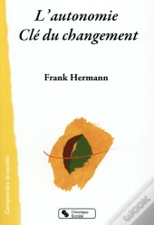 L'Autonomie Clé Du Changement