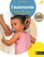 L'Autonomie ; Conseils Et Astuces Au Quotidien - Preview