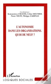 L'Autonomie Dans Les Organisations ; Quoi De Neuf