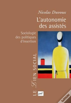 Capa do artigo L'Autonomie Des Assistés ; Sociologie Des Politiques D'Insertion