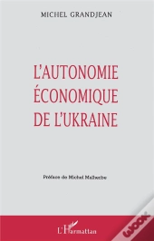 L'Autonomie Économique De L'Ukraine