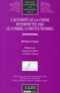 L'Autorité De La Chose Interpretée Par Le Conseil Constitutionnel - Preview