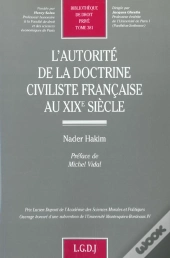 L'Autorite De La Doctrine Civiliste Francaise Au Xix Siecle