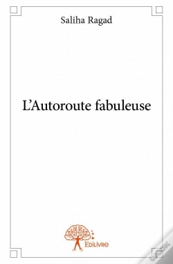Capa do artigo L'Autoroute Fabuleuse