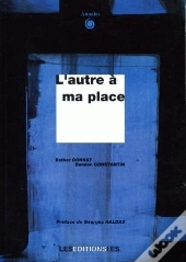 L'Autre A Ma Place