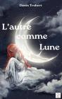 L'Autre Comme Lune - Preview