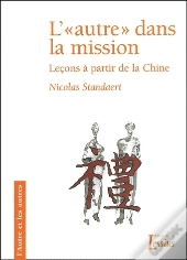 L'Autre Dans La Mission. Lecon A Partir De La Chine. L'Autre Et Les Autres N?4