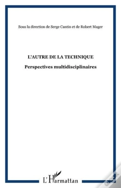 Capa do artigo L'Autre De La Technique ; Perspectives Multidisciplinaires