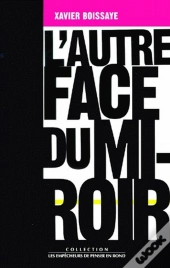 L'Autre Face Du Miroir