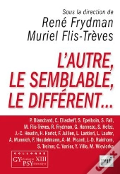 L'Autre, Le Semblable, Le Different... ; Colloque Gypsy Xiii