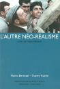 L'Autre Néo-Réalisme ; Une Correspondance - Preview