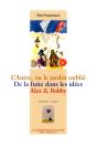 L'Autre, Ou Le Jardin Oublie ; De La Fuite Dans Les Idees - Preview