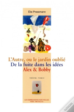 Capa do artigo L'Autre, Ou Le Jardin Oublie ; De La Fuite Dans Les Idees