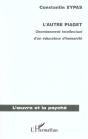 L'Autre Piaget ; Cheminement Intellectuel D'Un Educateur D'Humanite - Preview