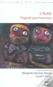 L'Autre ; Regards Psychosociaux