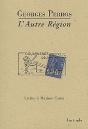 L'Autre Région ; Lettres À Maxime Caro, - Preview