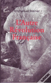 L'Autre Révolution Française