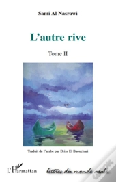 L'Autre Rive T.2