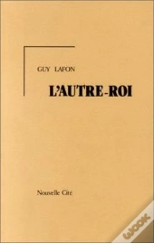 L'Autre-Roi Ou La Religion Fraternelle