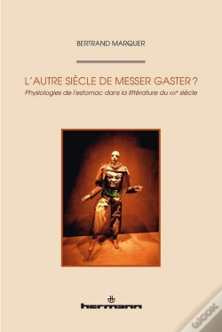 Capa do artigo L'Autre Siècle De Messer Gaster : Physiologies De L'Estomac Dans La Littérature Du Xixe Siècle