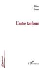 L'Autre Tambour - Preview