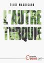 L'Autre Turquie - Preview