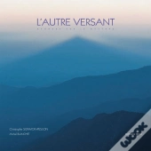 L'Autre Versant ; Regards Sur Le Queyras