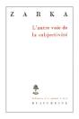 L'Autre Voie De La Subjectivité - Preview