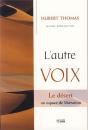 L'Autre Voix; Le Désert Un Espace De Libération - Preview