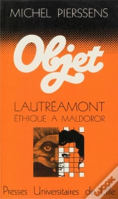 Lautréamont : Éthique À Maldoror