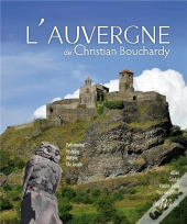 L'Auvergne De Christian Bouchardy