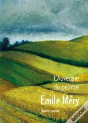 L'Auvergne Du Peintre Emile Méry